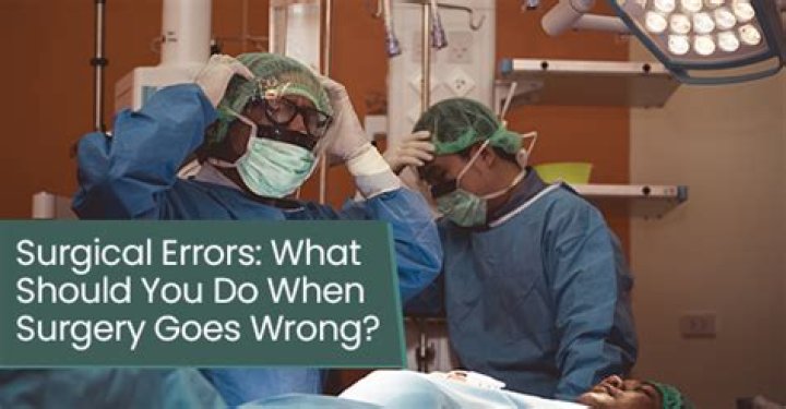 What do I do if my surgery goes wrong?