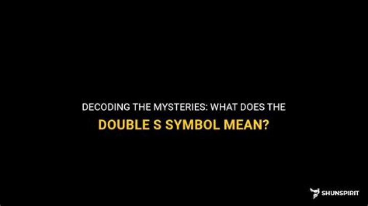 What does double S symbol mean?