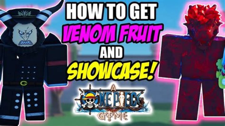 Who has venom fruit in one piece?