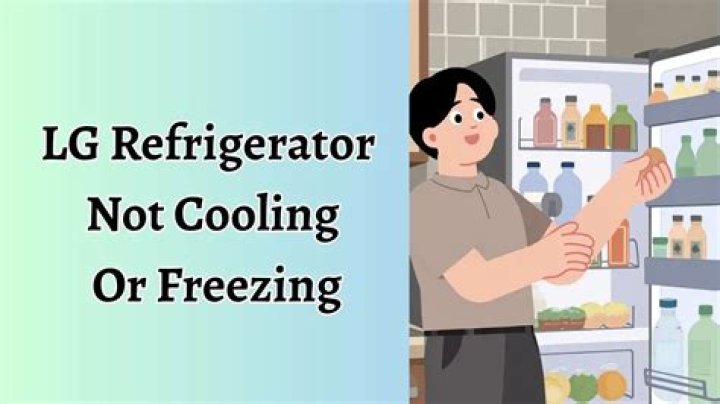 Why is my LG refrigerator running but not cooling?