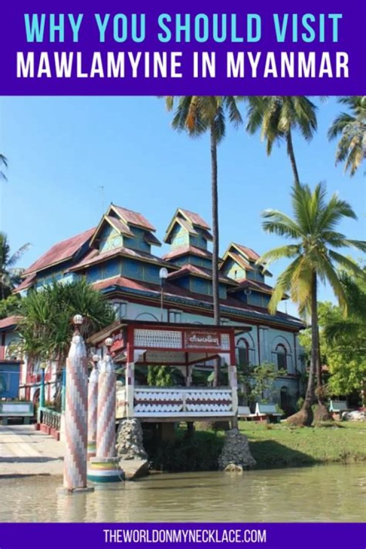 Why visit Mawlamyine?